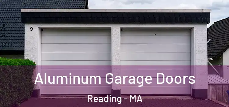  Aluminum Garage Doors Reading - MA