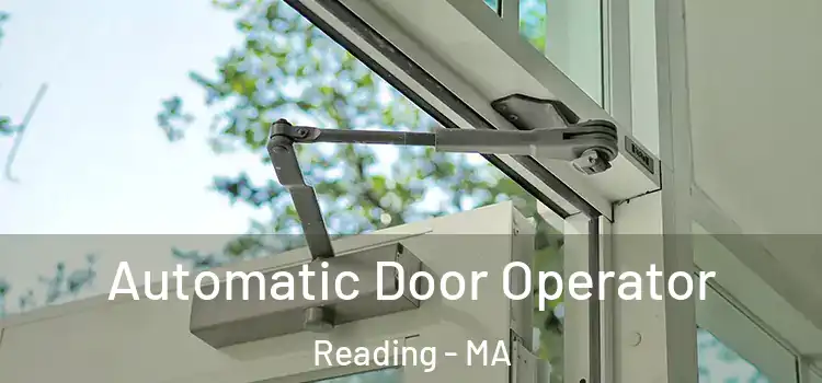 Automatic Door Operator Reading - MA