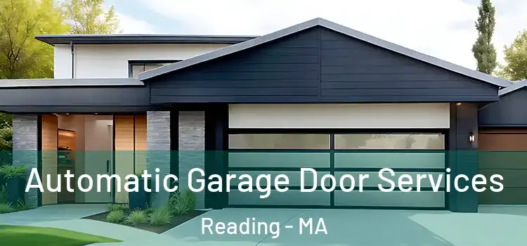  Automatic Garage Door Services Reading - MA