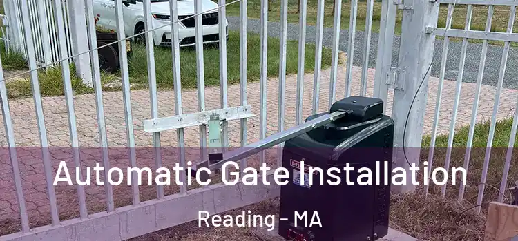 Automatic Gate Installation Reading - MA
