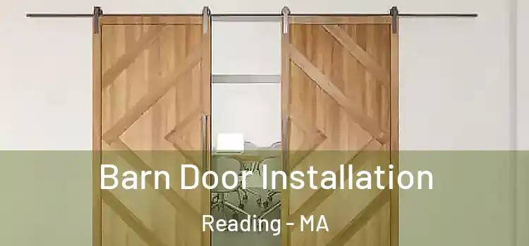 Barn Door Installation Reading - MA