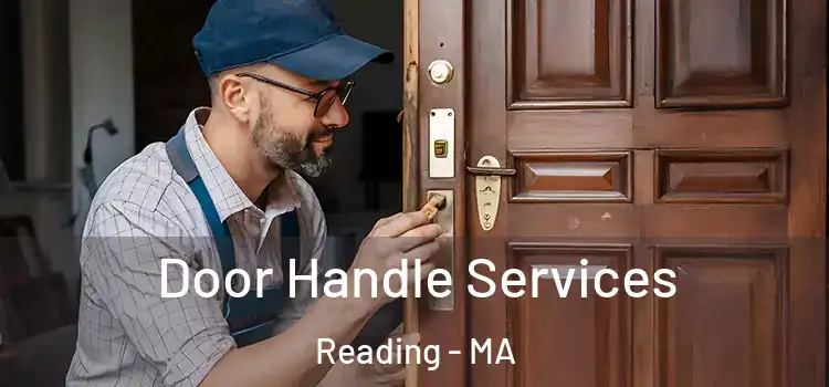 Door Handle Services Reading - MA