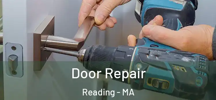 Door Repair Reading - MA