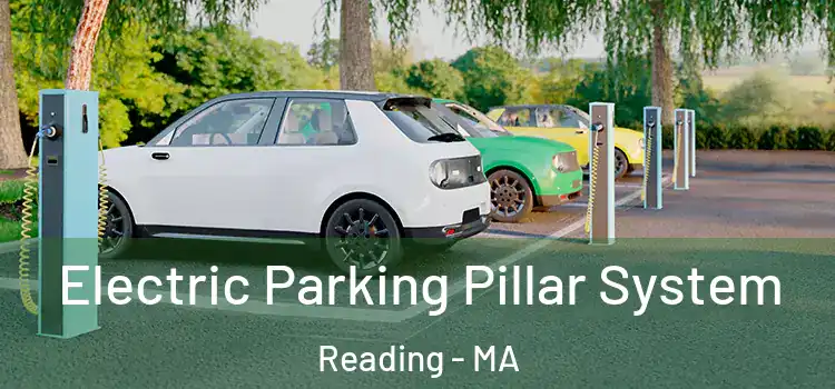  Electric Parking Pillar System Reading - MA