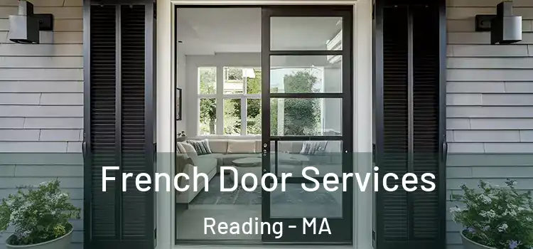 French Door Services Reading - MA