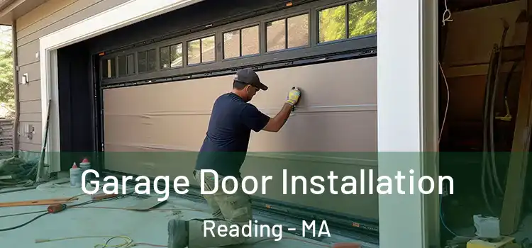  Garage Door Installation Reading - MA