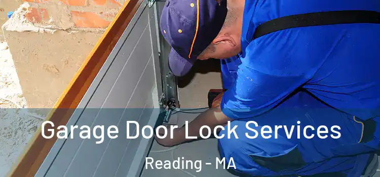  Garage Door Lock Services Reading - MA
