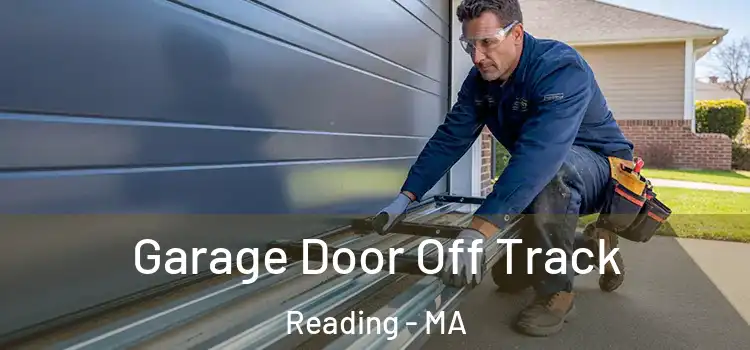  Garage Door Off Track Reading - MA