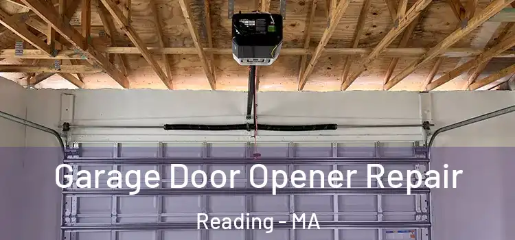  Garage Door Opener Repair Reading - MA