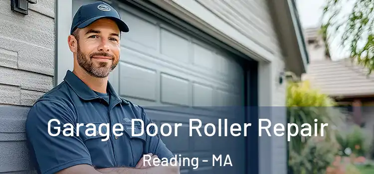  Garage Door Roller Repair Reading - MA