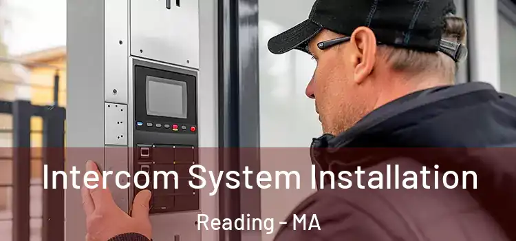 Intercom System Installation Reading - MA