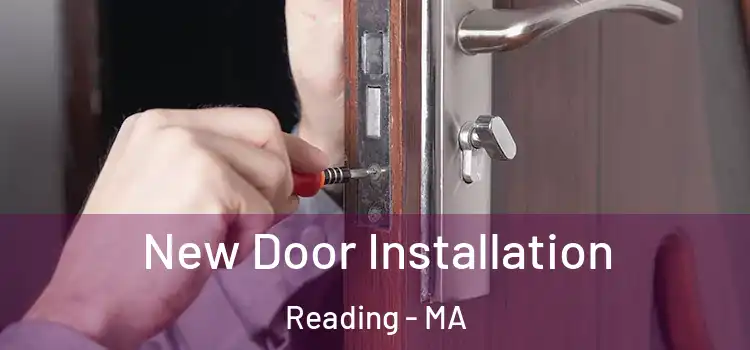 New Door Installation Reading - MA