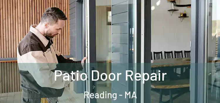 Patio Door Repair Reading - MA