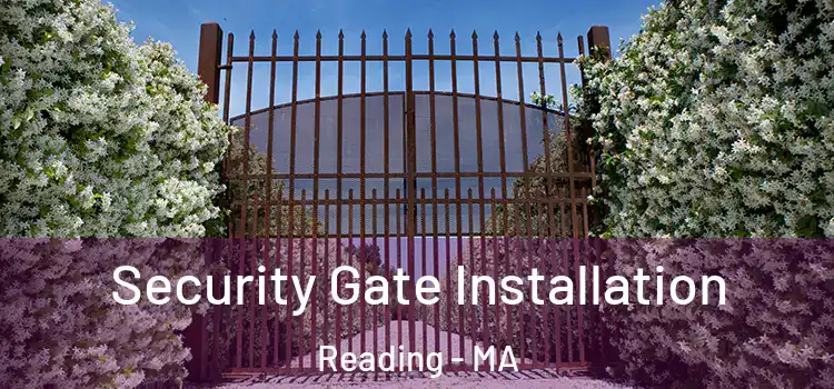 Security Gate Installation Reading - MA